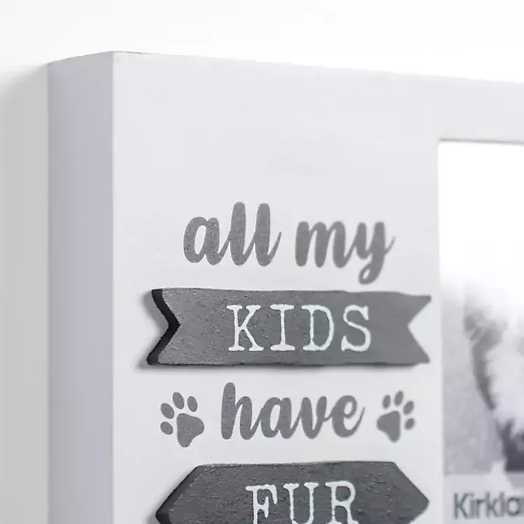 Sale All My Kids Have Fur White Picture Frame Picture Frames