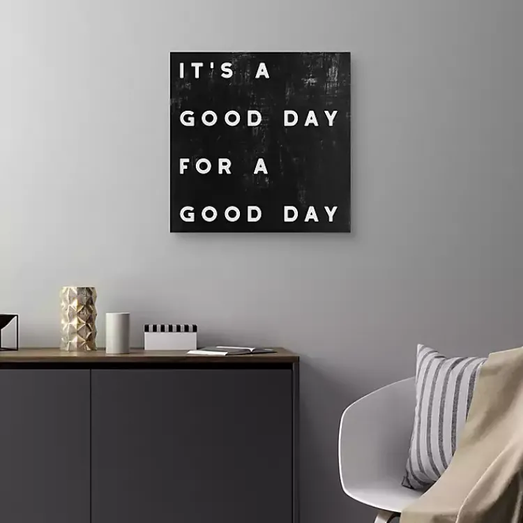 Kirklands Home Wall Quotes & Signs|Black and White It’s a Good Day Canvas Art Print