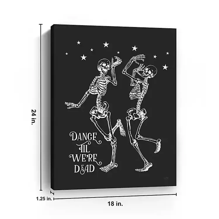 New Dance 'Til We’re Dead Canvas Art Print Halloween