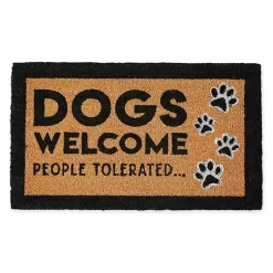 Kirklands Home Doormats|Dogs Welcome People Tolerated Coir Doormat