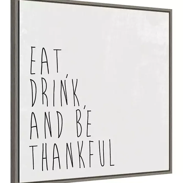 Hot Eat Drink Be Thankful Framed Canvas Art Print Fall