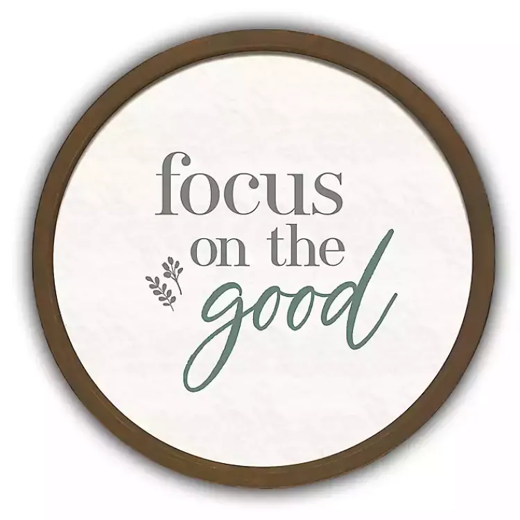 Kirklands Home Wall Quotes & Signs|Focus on the Good Round Framed Plaque Brown