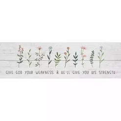 Kirklands Home Wall Quotes & Signs|Give God Your Weakness Wall Plaque