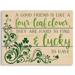 Discount Good Friends are Lucky to Have Wood Wall Plaque St Patricks Day Decorations