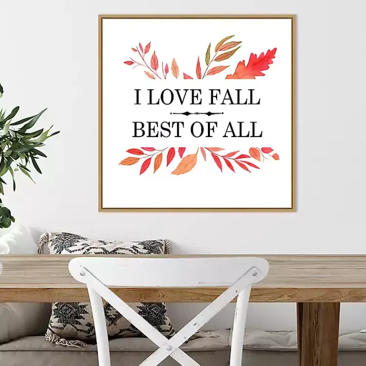 I Love Fall Best Leaves Framed Wall Art Fall