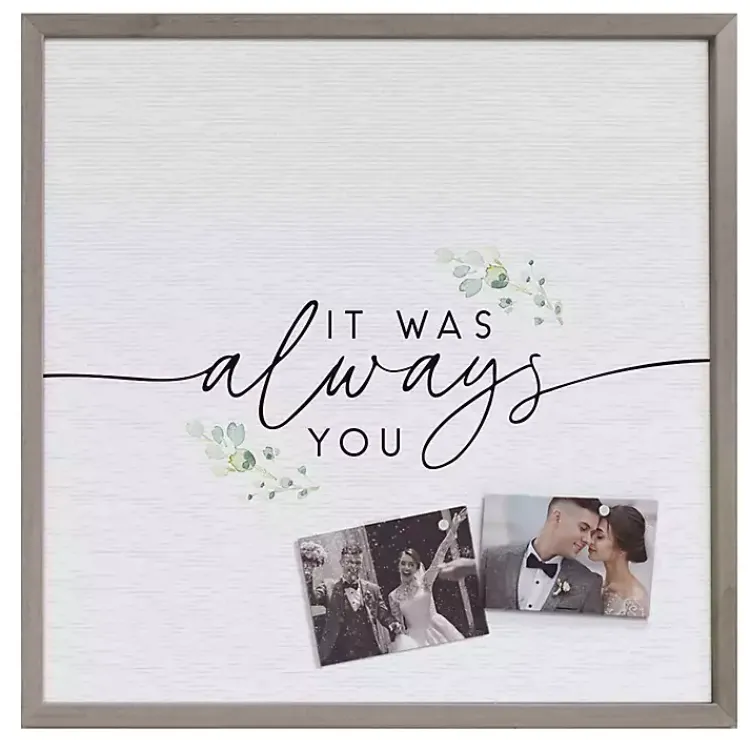 Kirklands Home Wall Quotes & Signs|It Was Always You Framed Wall Plaque White