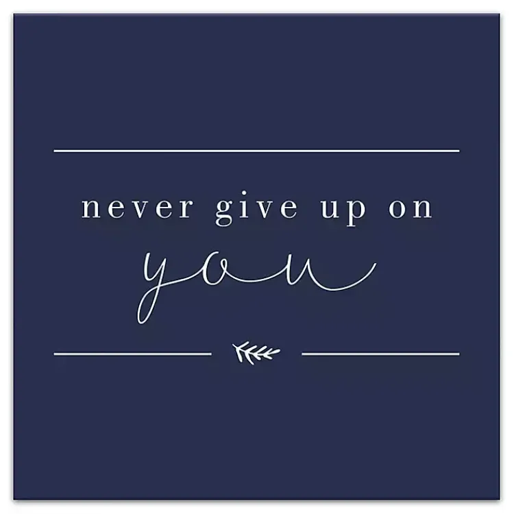 Kirklands Home Canvas Art|Never Give Up on You Canvas Art Print Blue
