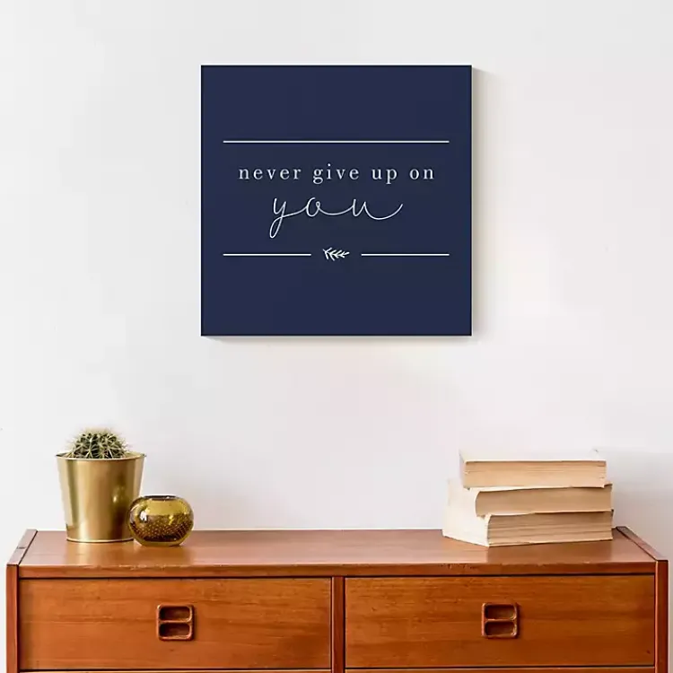 Kirklands Home Canvas Art|Never Give Up on You Canvas Art Print Blue