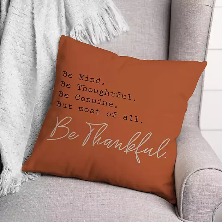 New But Most Of All Be Thankful Pillow Fall