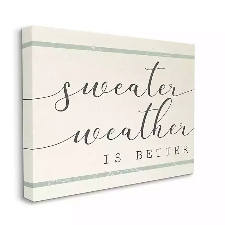 Sale Sweater Weather Is Better Canvas Wall Art Fall