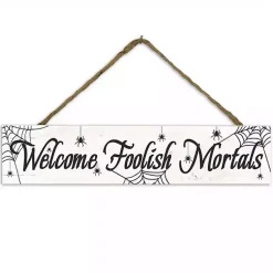 Online Welcome Foolish Mortals Hanging Wall Plaque Halloween