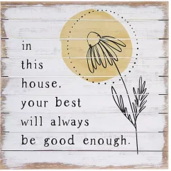 Kirklands Home Wall Quotes & Signs|Your Best Will Always Be Good Enough Wall Plaque